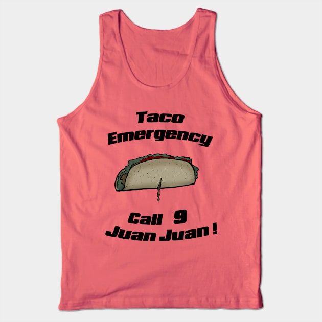 Taco emergency Tank Top by nerosin